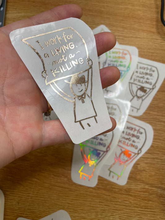 Living Not a Killing sticker
