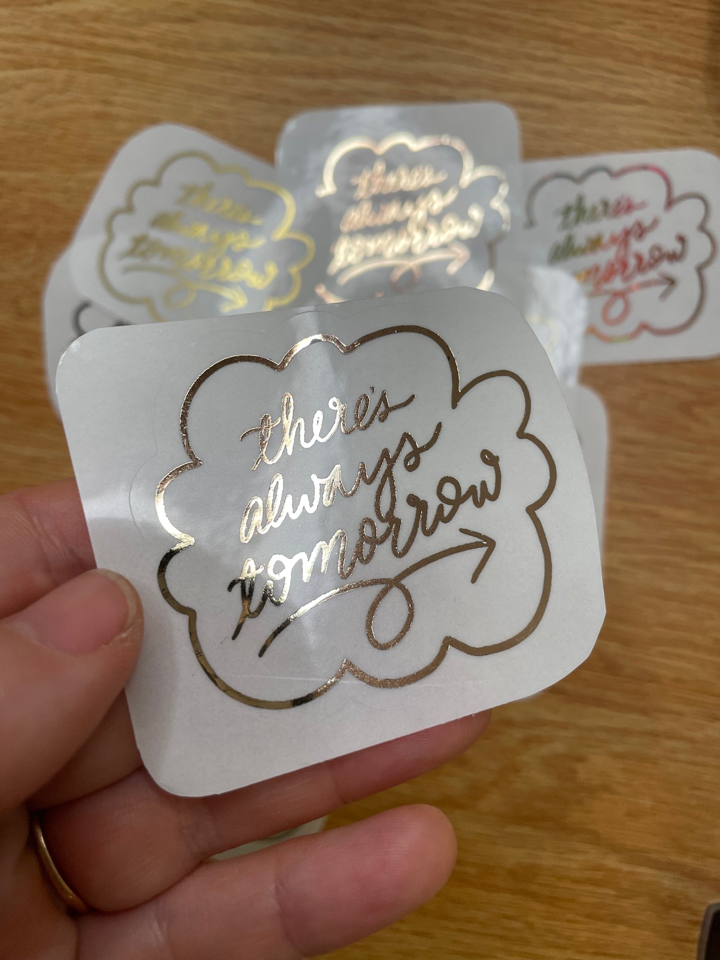 There’s Always Tomorrow sticker