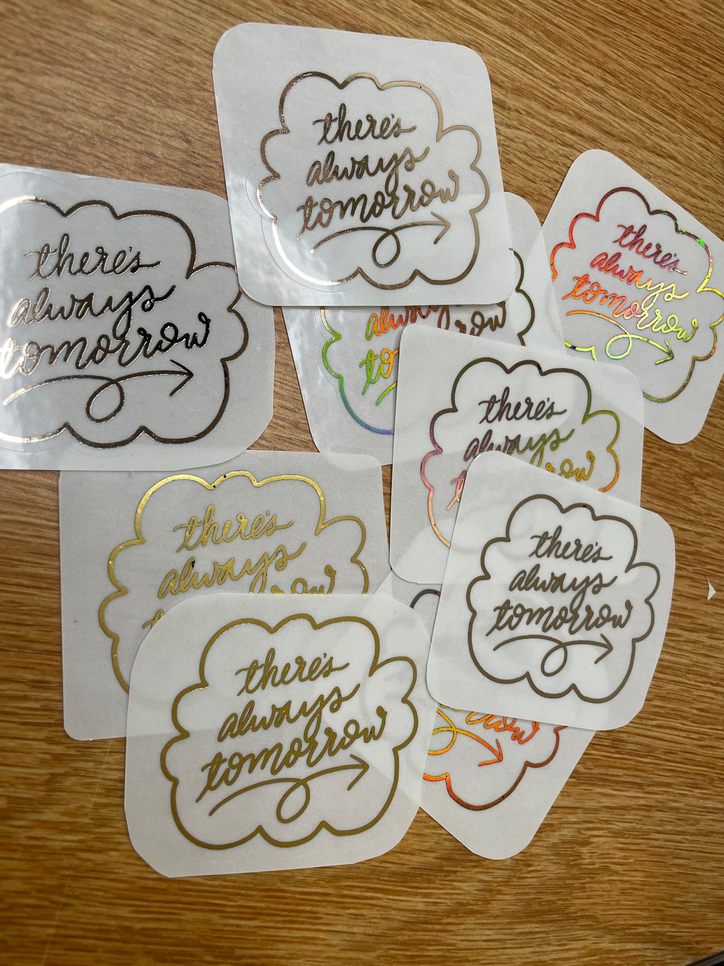 There’s Always Tomorrow sticker