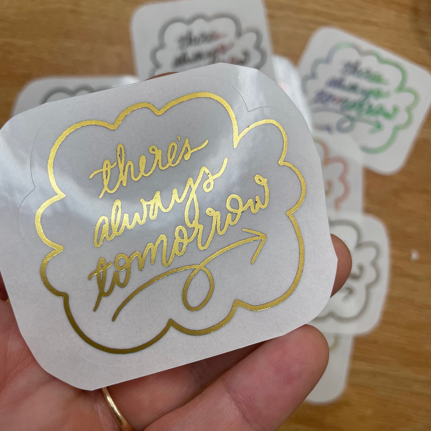 There’s Always Tomorrow sticker