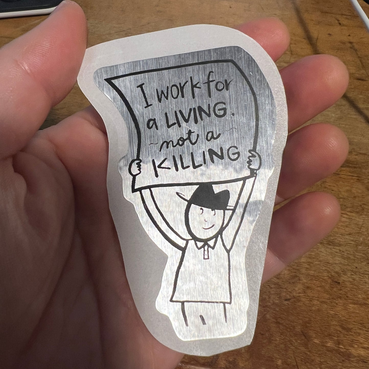 Living Not a Killing sticker